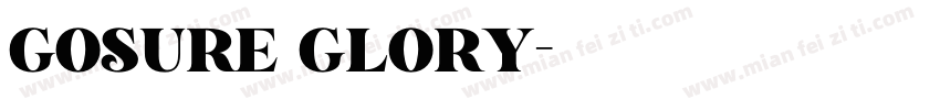 GOSURE GLORY字体转换
